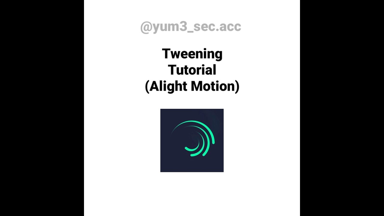 Master Tweening in Alight Motion: Step-by-Step Tutorial 🎨