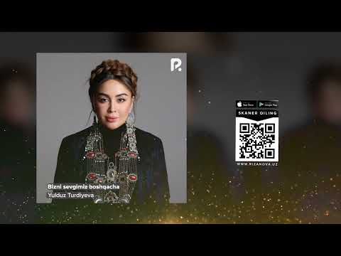 Yulduz Turdiyeva - Bizni sevgimiz boshqacha (Official Music)