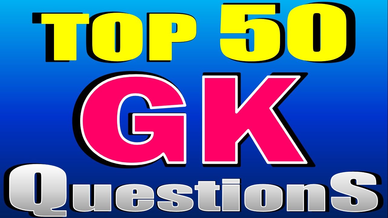 Top 50 Essential GK Questions & Answers π