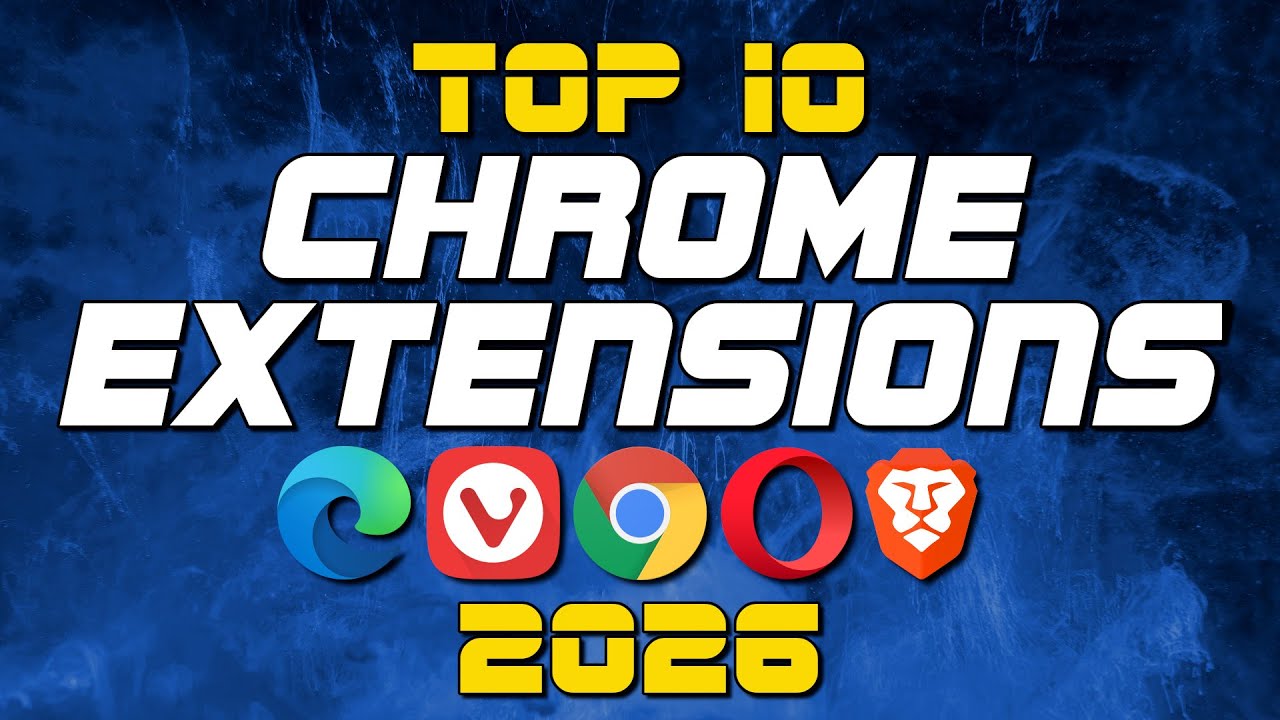 Top 10 Best CHROME EXTENSIONS to Use Right Now! (2026)