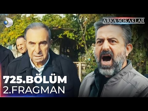 Arka Sokaklar 725. Bölüm 2. Fragman | "Sıra sende Rıza baba!" @kanald