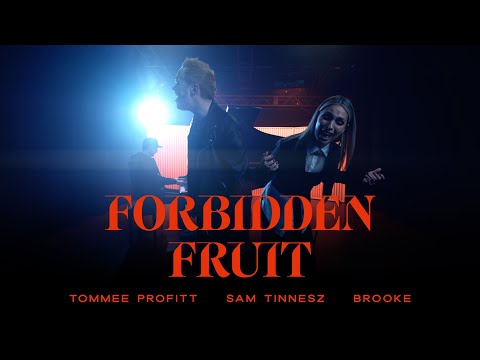 FORBIDDEN FRUIT - Tommee Profitt x Sam Tinnesz x brooke