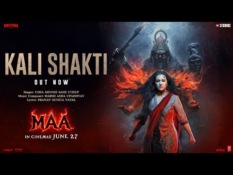 KALI SHAKTI (Song): KAJOL | MAA | USHA UTHUP | HARSH UPADHYAY | PRANAV VATSA | 27th June 2025