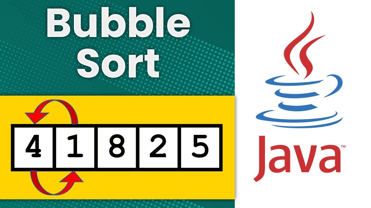 Java Bubble Sort Tutorial with Step-by-Step Guide