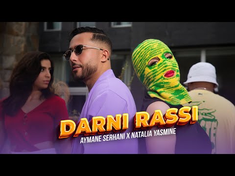 Aymane Serhani x Natalia Yasmine - Darni Rassi (Official Music Video)