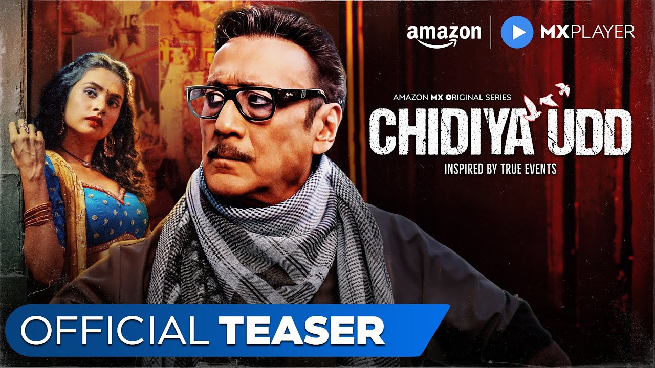 Chidiya Udd Official Teaser | Jackie Shroff & Cast 🎬