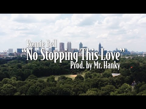 Ronnie Bell ft Mr. Hanky - No Stopping This Love (Official Music Video)