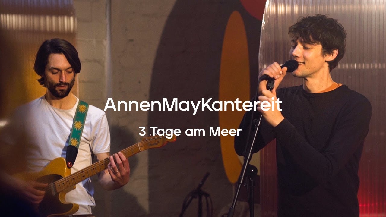 AnnenMayKantereit - 3 Tage am Meer (Session) 🌊