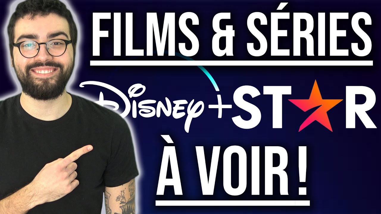 Disney+ Star : Films & Séries à Découvrir 🎬