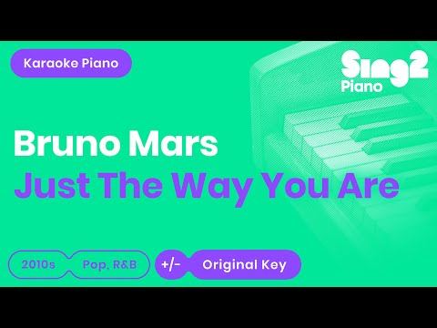 Bruno Mars - Just The Way You Are (Karaoke Piano)