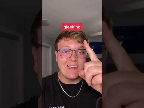 How to Gleek 💦