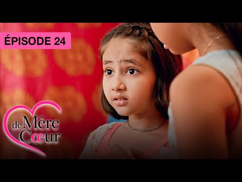 Mère de coeur : Un amour secret - Ep 24 - Série bollywood doublée en français