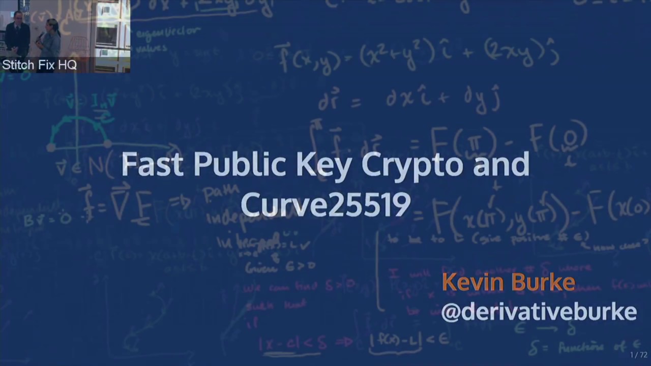 PWLSF July 2017: Kevin Burke Explains Curve25519 & Fast Public Key Cryptography 🔐