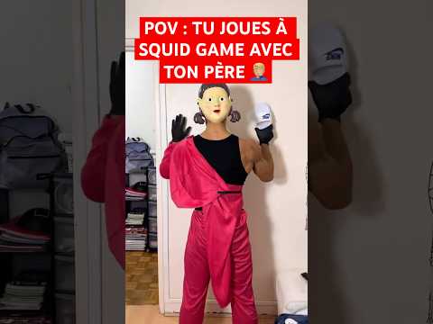 POV : TU JOUES À SQUID GAME AVEC TON PÈRE 🤦🏼♂️ #humour #papa #drole #sketch #couple #squidgame