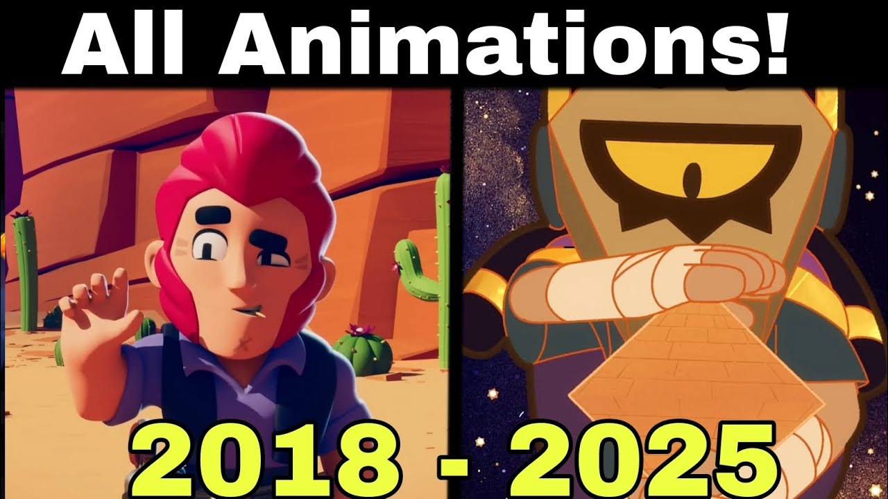 All Brawl Stars Animations (2018-2025) 🎮