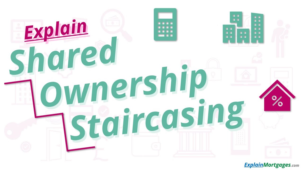 Shared Ownership Staircasing Explained 🏡