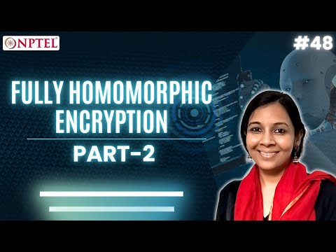 #48 Fully Homomorphic Encryption | Part 2 | Quantum Algorithms & Cryptography
