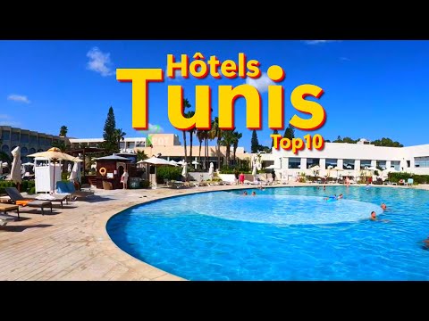 Top 10 des Plus Beaux HÎtels à Tunis -Tunisie -Voyage Vidéo -4K