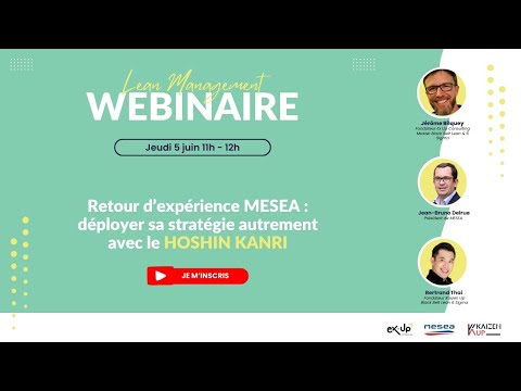Retour d’expérience MESEA : déployer sa stratégie autrement avec le HOSHIN KANRI
