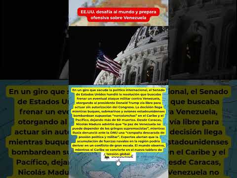 “EE.UU. ignora al Senado y apunta sus misiles hacia Venezuela #EnfoqueGlobal #EEUU #Venezuela #Crisi