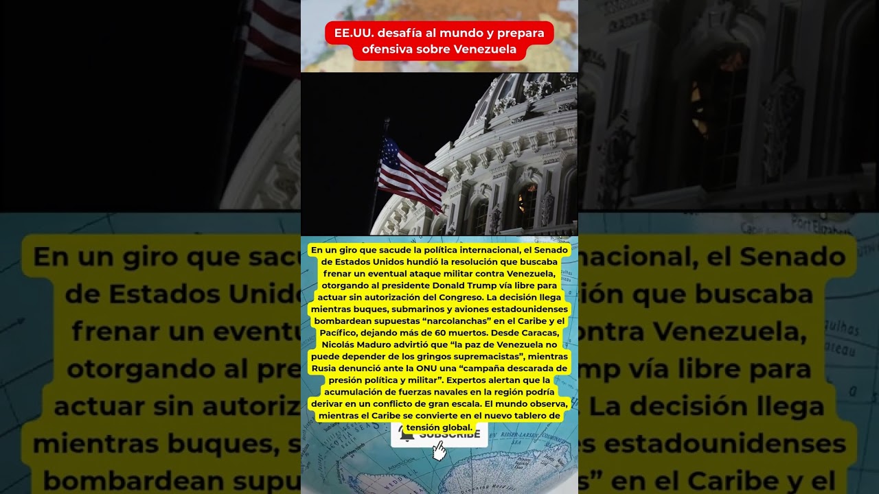 EE.UU. Ignora al Senado y Se Prepárate para Actuar Militarmente contra Venezuela 🇺🇸