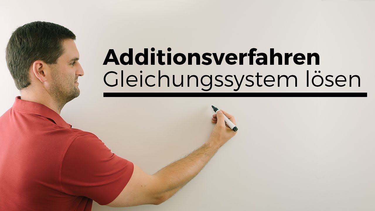 Additionsverfahren zum Lösen linearer Gleichungssysteme