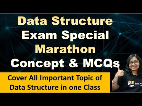 Data Structure Exam Special Marathon Concept & MCQs | Data Structure important questions