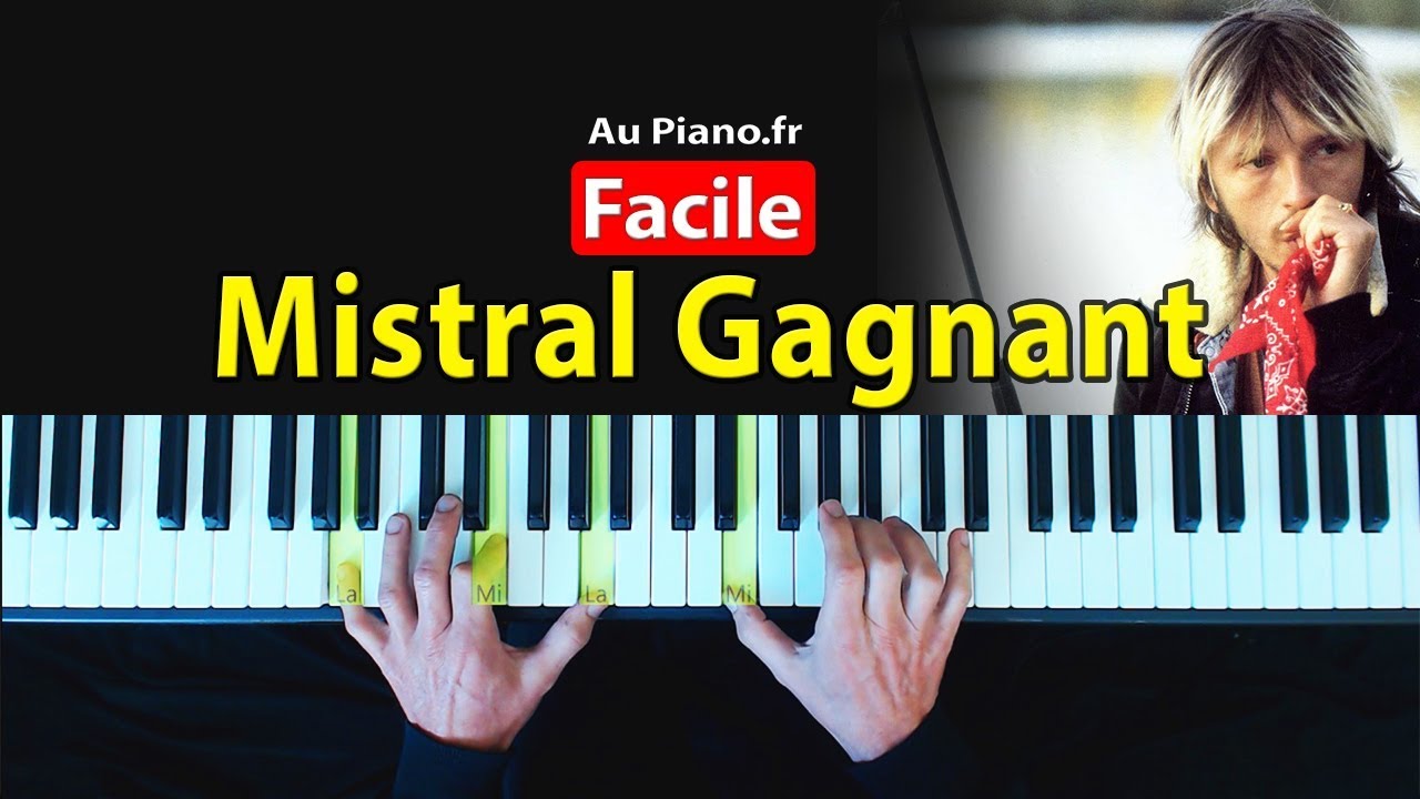 Mistral gagnant - Apprendre Musique Piano Facile Partition Aupiano.fr