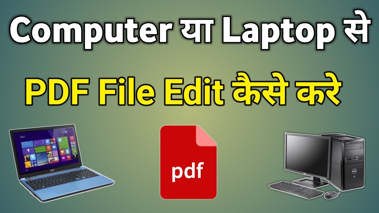 Laptop Par PDF Ko Asani Se Kaise Edit Kare? | Step-by-Step Guide 📝