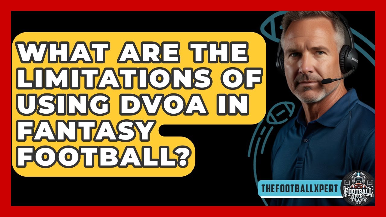 Limitations of DVOA in Fantasy Football 🏈