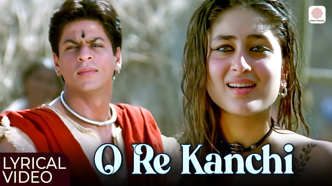 O Re Kanchi - Romantic Lyrical Video from Asoka 🎶 | Kareena Kapoor & Shah Rukh Khan