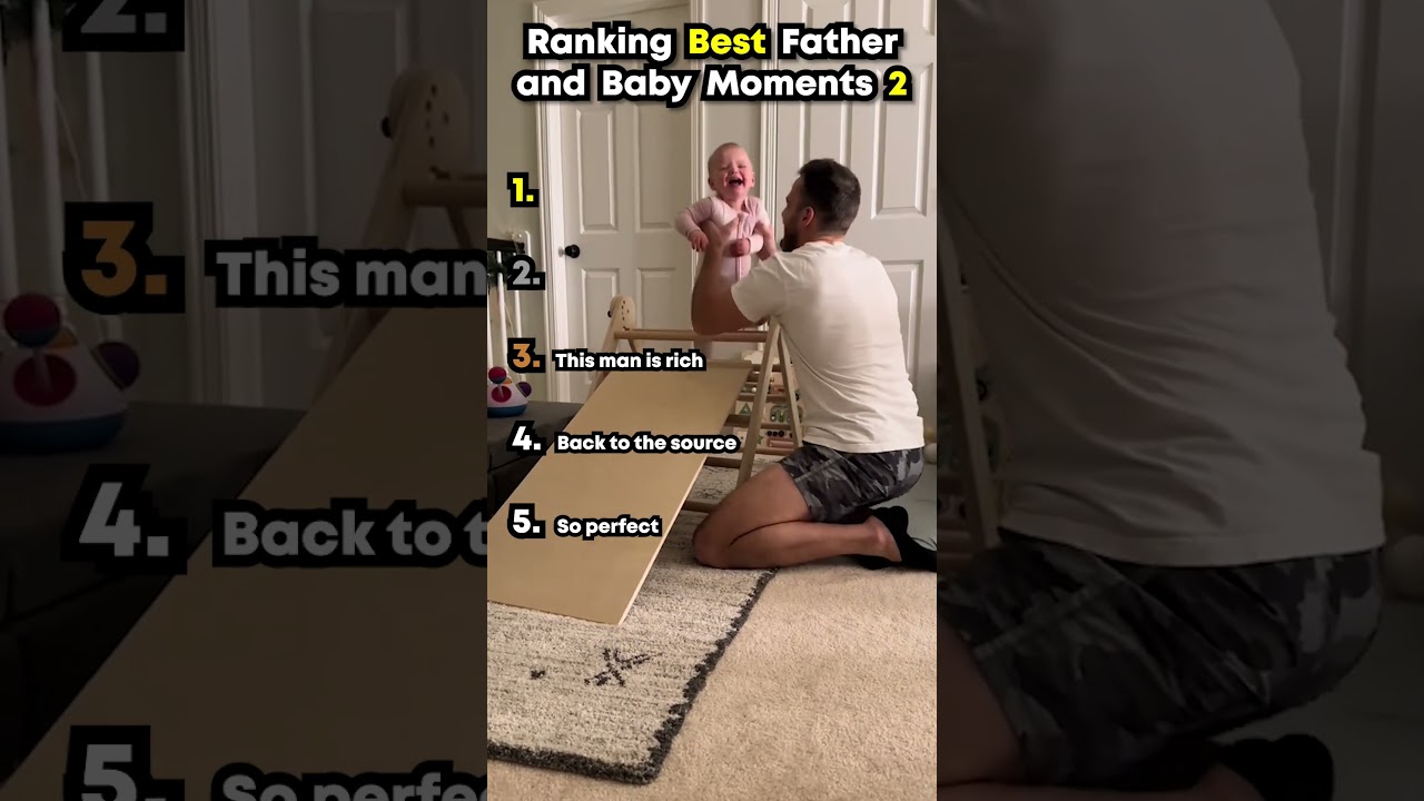 Top Father & Baby Moments Part 2 πΆ