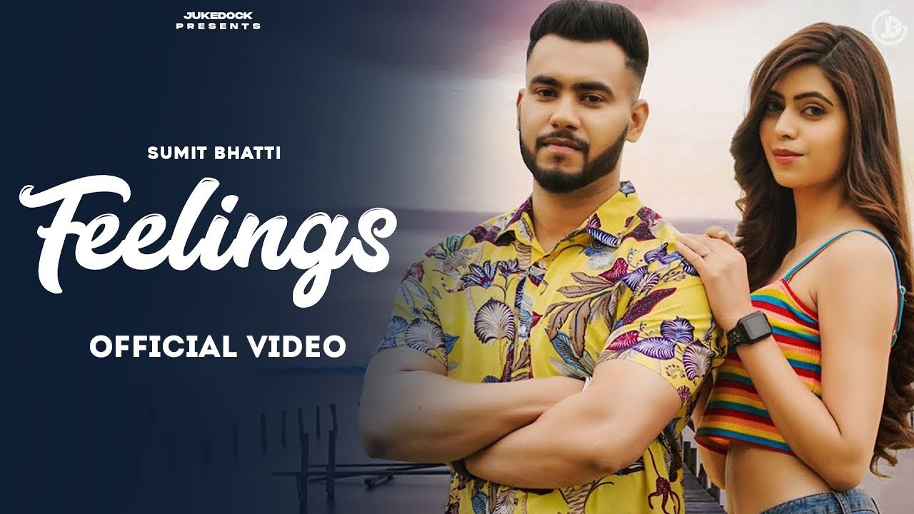 Feelings - Sumit Bhatti 🎶 Official Video | Koi Supna Ban Ke Aaja | Juke Dock