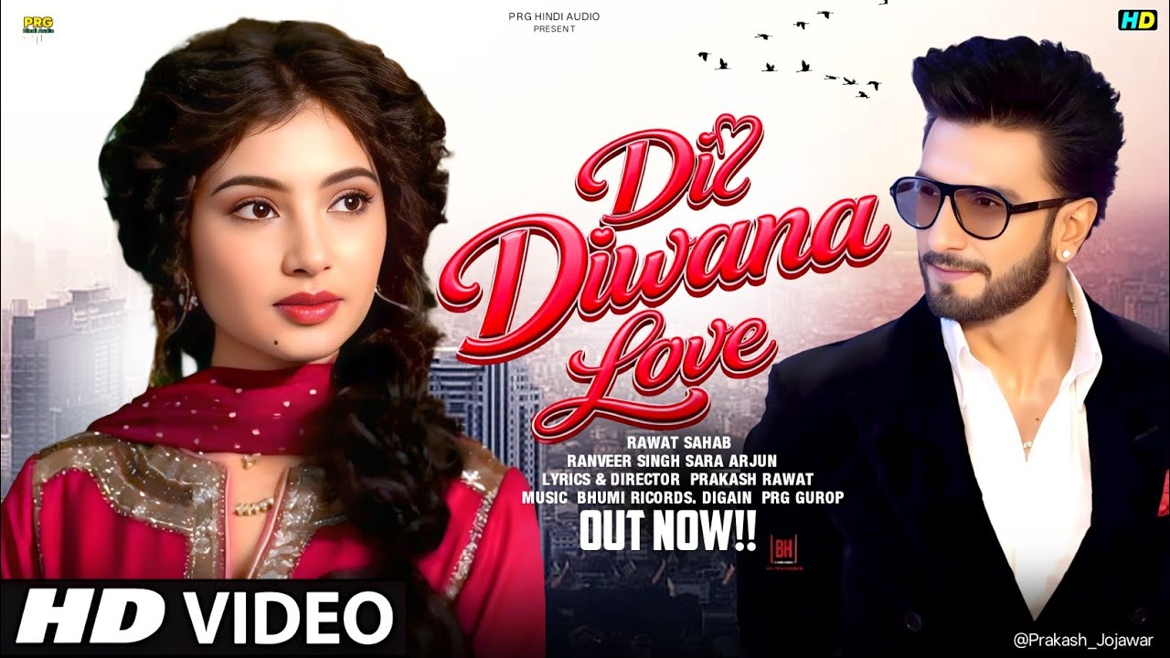 Dil Diwana Love (2026) | Ranveer & Sara's Romantic Hit 🎶