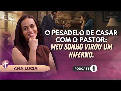 MUITO FORTE: Casei e Sofri com um Narcisista disfarçado de PASTOR ! | ANA LUCIA