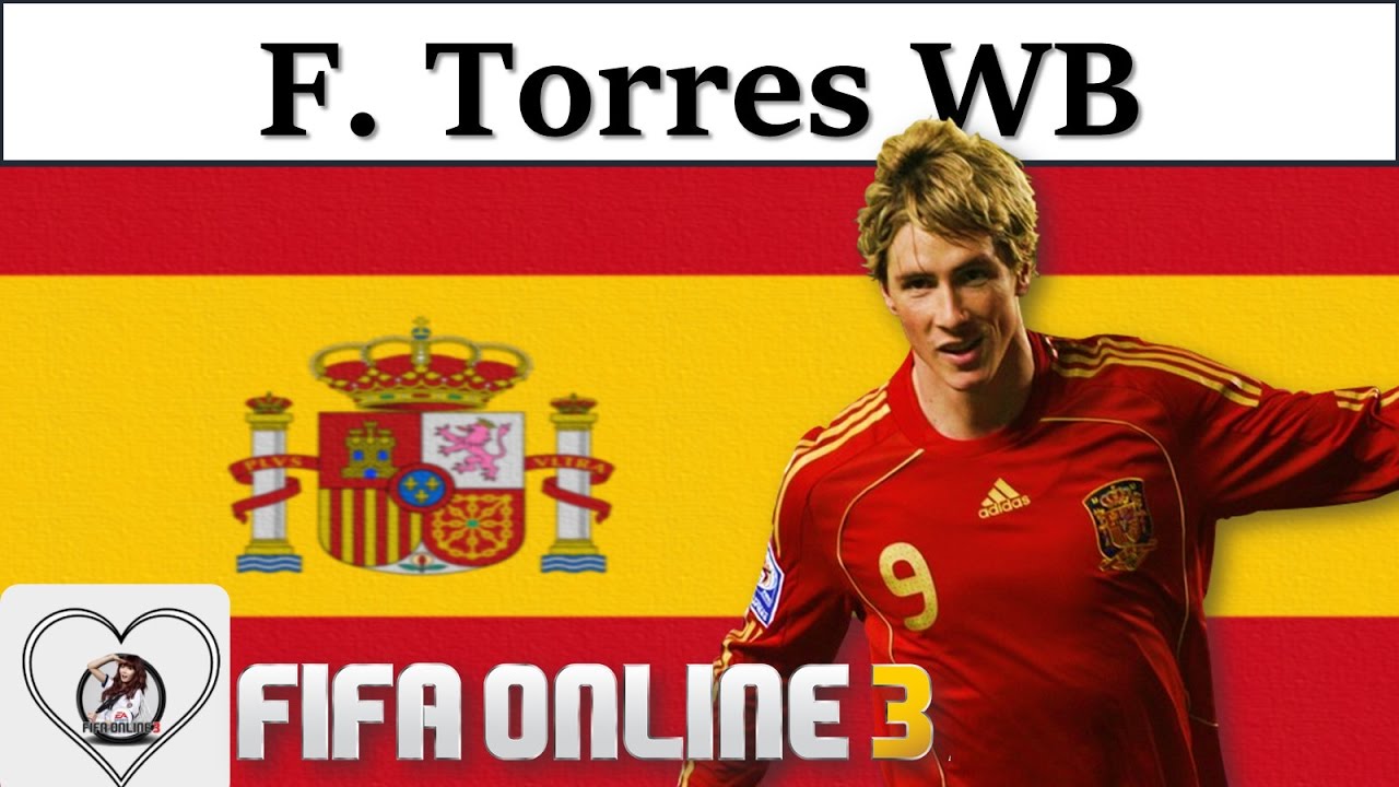 Fernando Torres WB Review in FIFA Online 3 ⚽