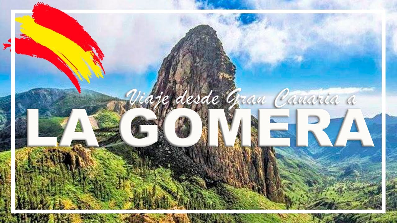Viaje de Gran Canaria a La Gomera 🌴 | Aventura Canaria