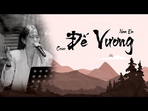Đế Vương - Nam Em Cover | Hơi Thở Âm Nhạc 🎶