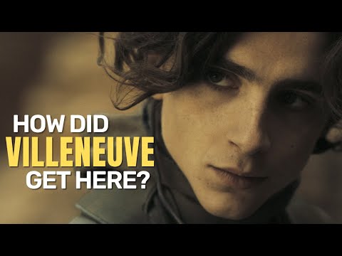 How Denis Villeneuve Found His Voice