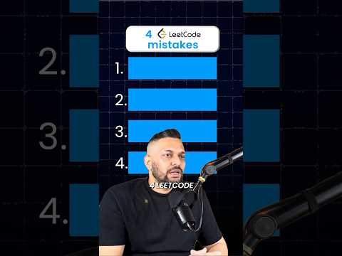 4 Leetcode Mistakes