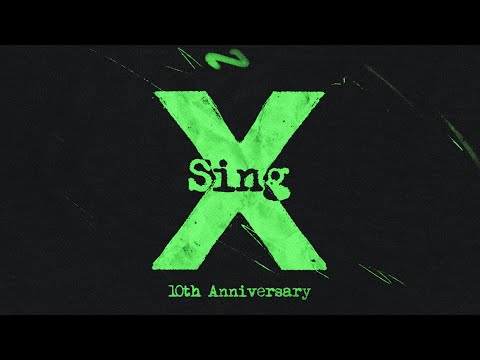 Ed Sheeran - Sing (Official Lyric Video) | 10th Anniversary Edition of 'X'