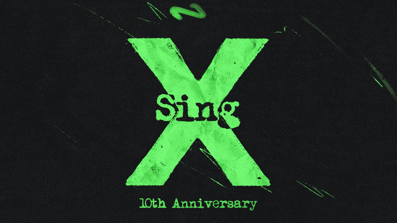 Ed Sheeran - Sing (Official Lyric Video) | 10th Anniversary Edition of 'X'