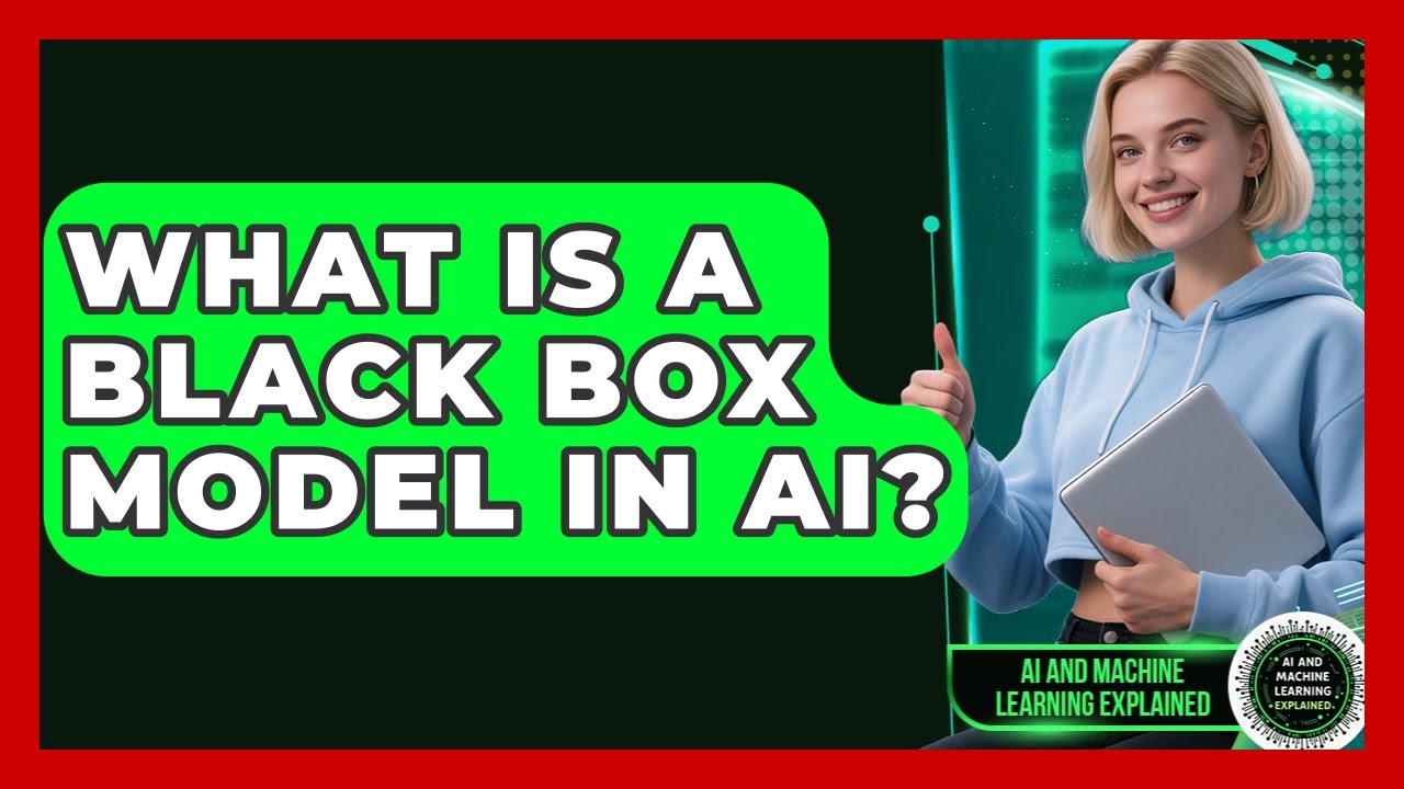 Black Box Models in AI Explained 🤖: What They Are & Why They Matter