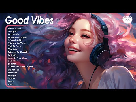 Good Vibes đģđģđģA positive music that will make your day lighter ~ Positive Feelings and Energy