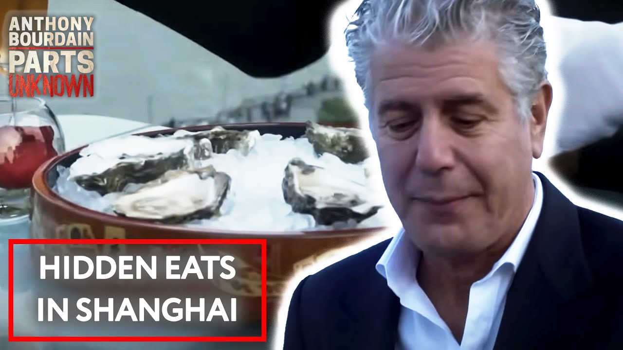 Old China, New World: Bourdain in Shanghai 🏙️