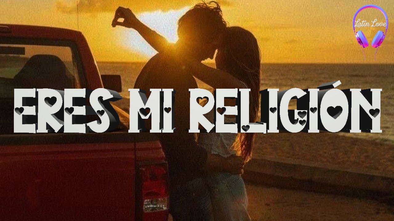 Maná - Eres Mi Religión (Letra) 🎶