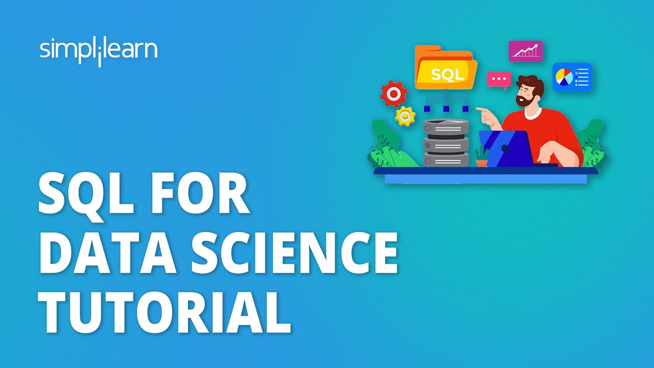 SQL for Data Science Tutorial | Simplilearn