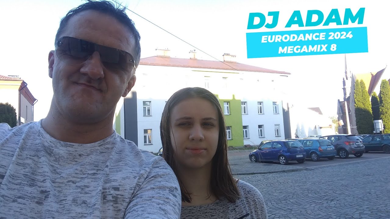 DJ Adam Eurodance 2024 Megamix 🎶
