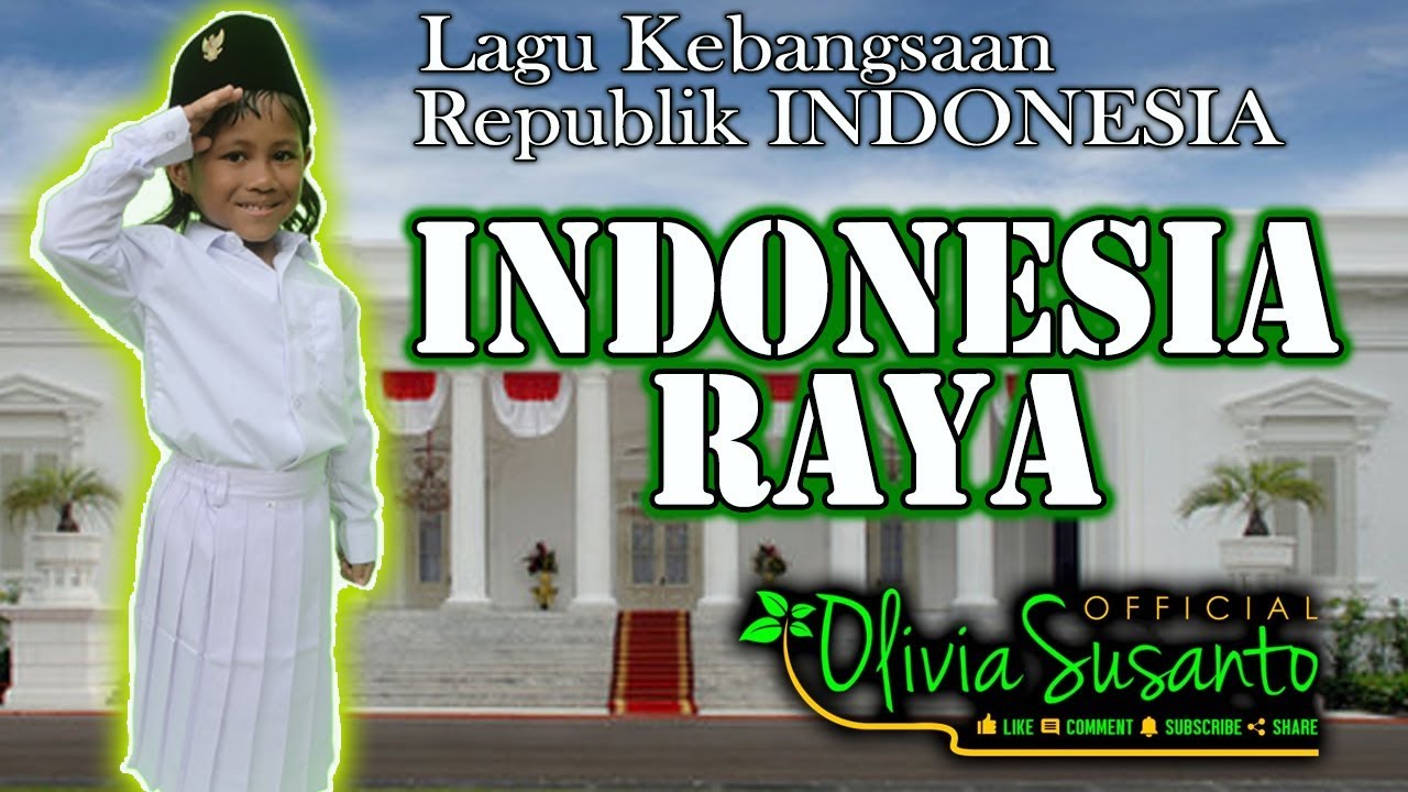 Indonesia Raya by Olivia Susanto 🇮🇩