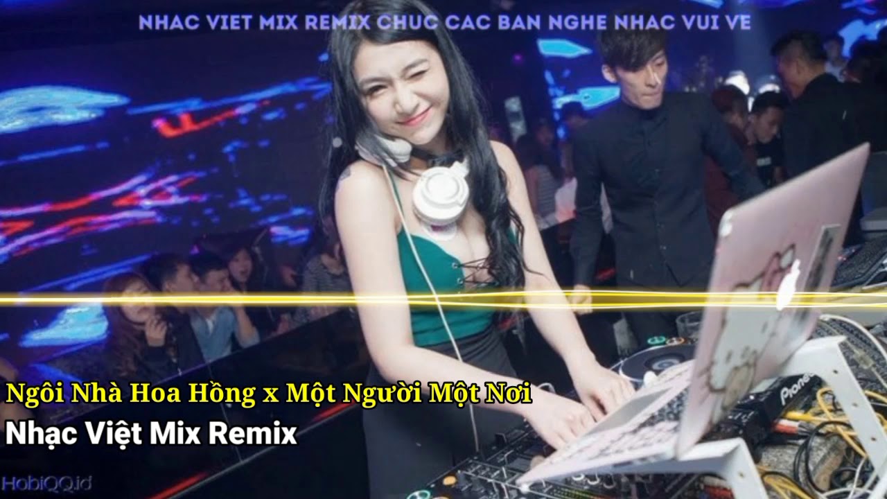 Ngôi Nhà Hoa Hồng x Mỗi Người Một Nơi - BiBo Remix 🎶